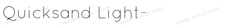 Quicksand Light字体转换 Quicksand Light字体转换